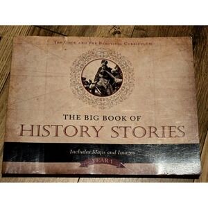 The Good and the Beautiful Big Book of History Stories Year 1 Maps Images